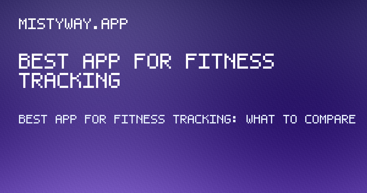 best app for fitness tracking guide hero image
