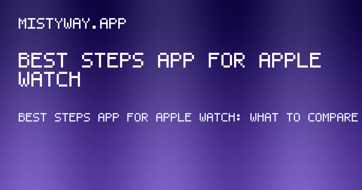 best steps app for apple watch guide hero image