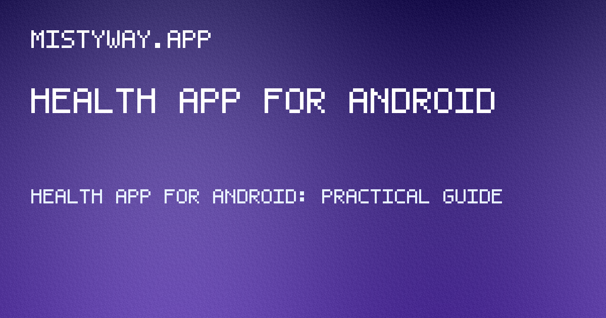 health app for android guide hero image